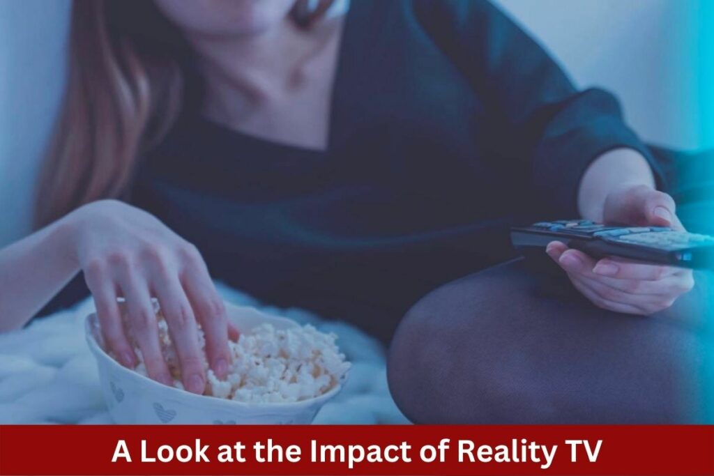 A Look at the Impact of Reality TV