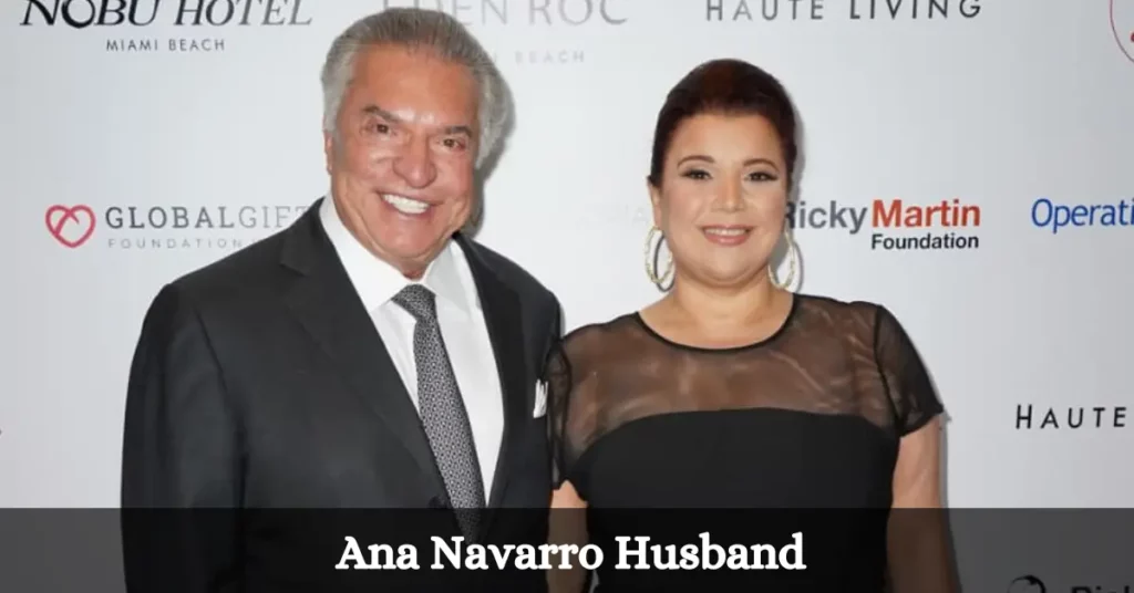 Ana Navarro Husband