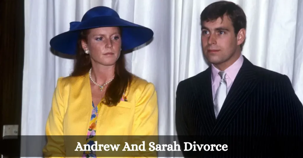 Andrew And Sarah Divorce