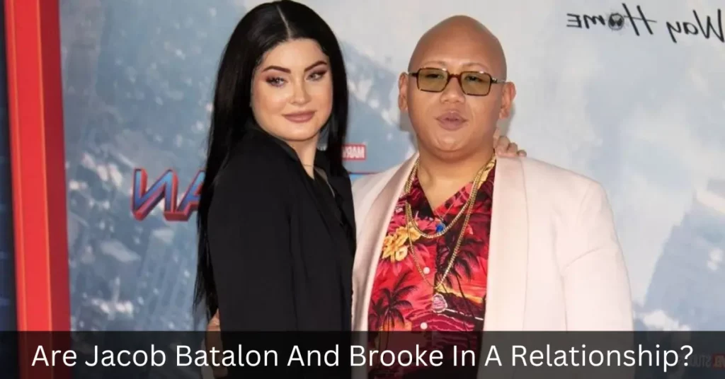 Are Jacob Batalon And Brooke In A Relationship