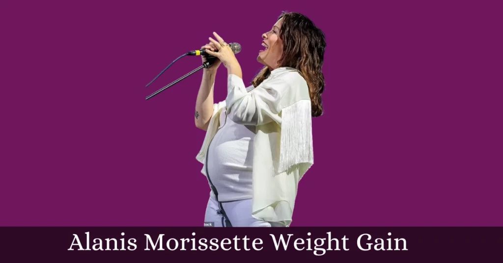 Alanis Morissette Weight Gain