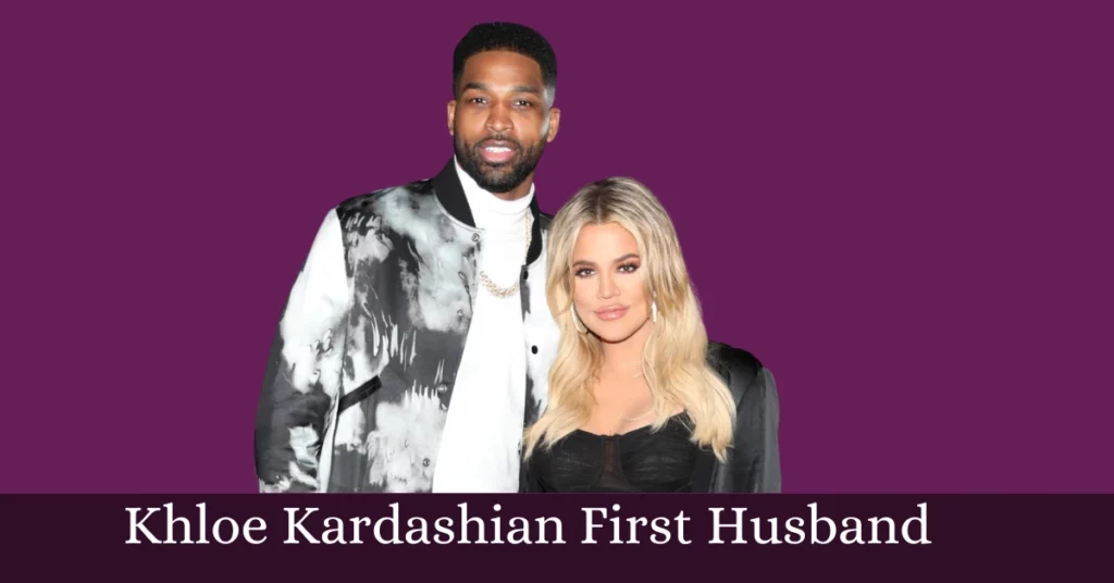 Khloe Kardashian First Husband