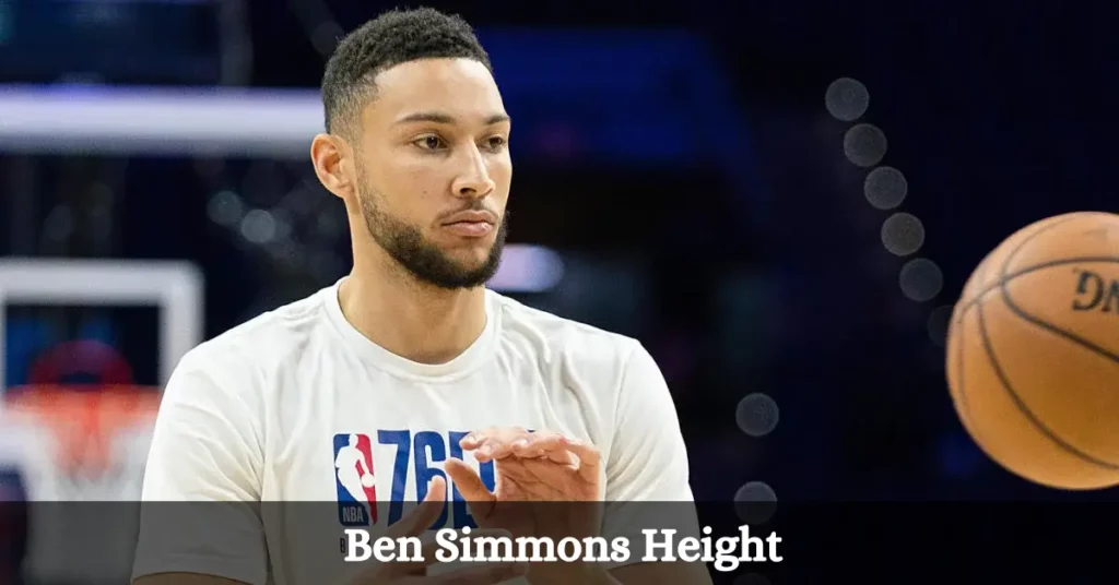 Ben Simmons Height