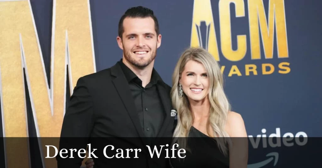 Derek Carr Wife