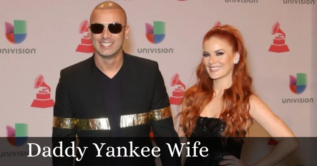 Daddy Yankee Wife