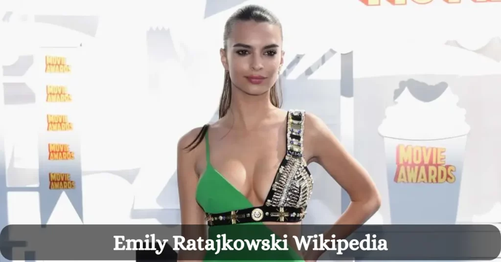 Emily Ratajkowski Wikipedia