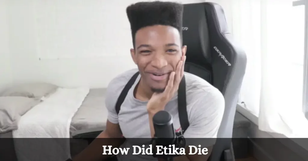 How Did Etika Die