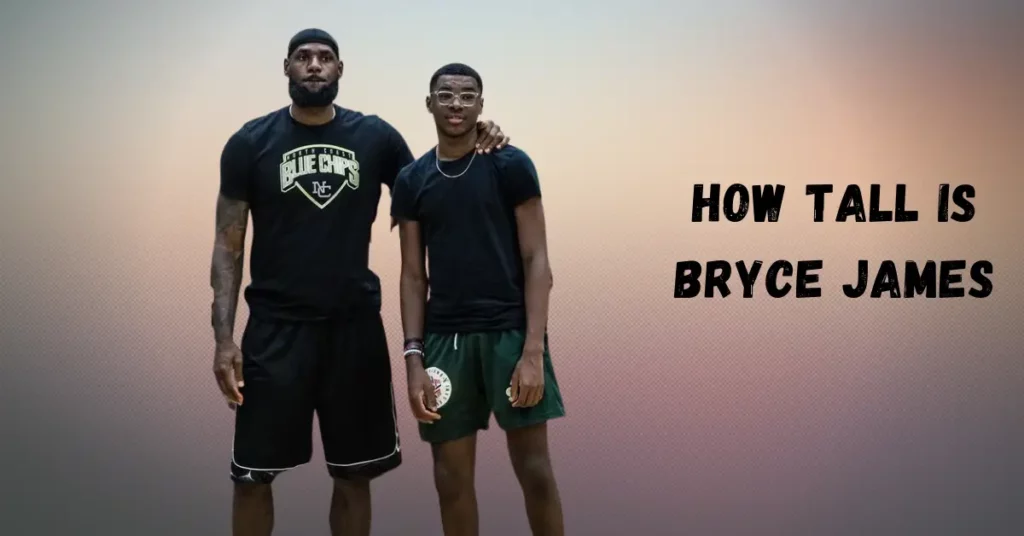 How Tall Is Bryce James