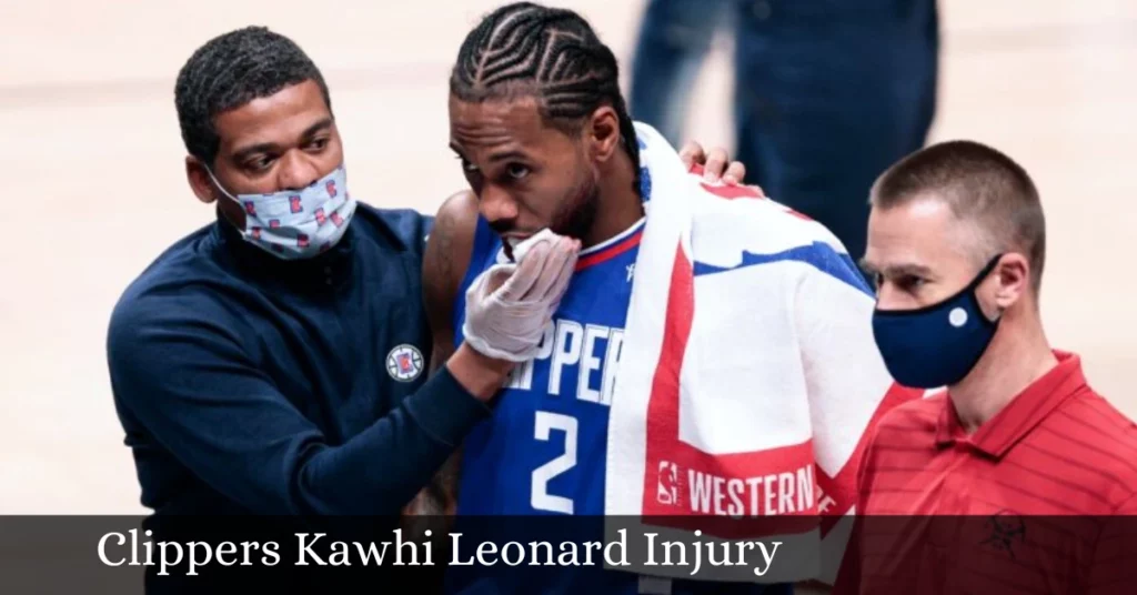 Clippers Kawhi Leonard Injury