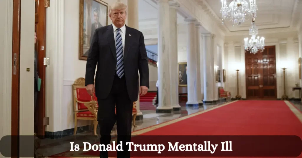 Is Donald Trump Mentally Ill