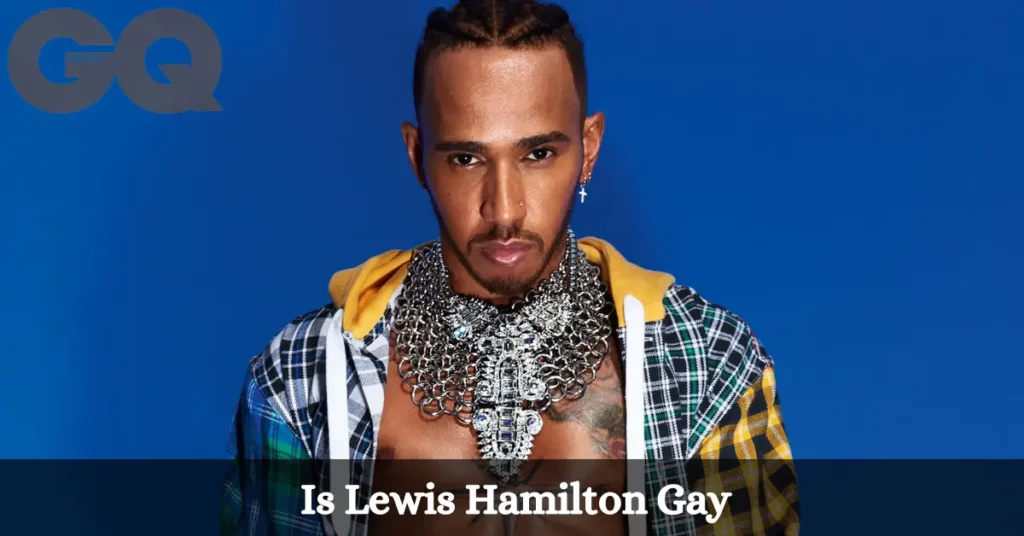 Is Lewis Hamilton Gay