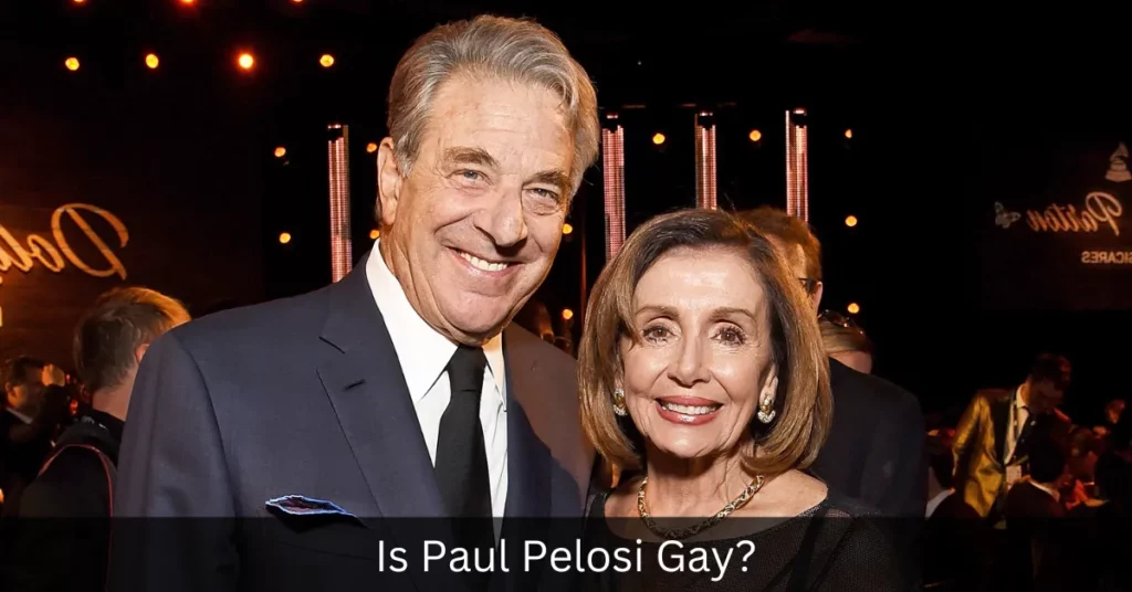 Is Paul Pelosi Gay