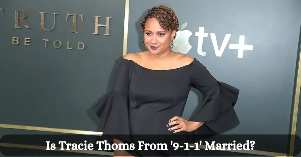 Is Tracie Thoms From '9-1-1' Married?