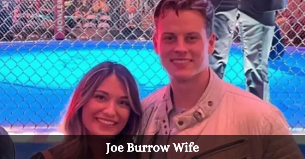 Joe Burrow Wife