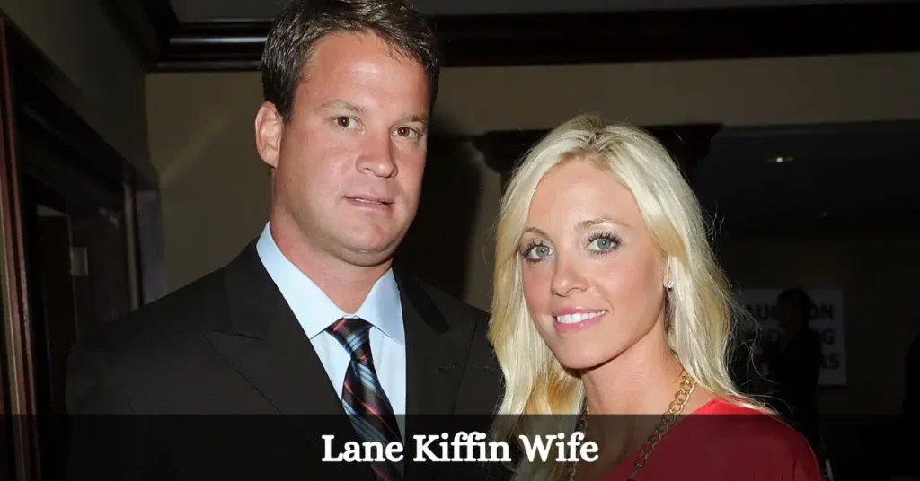 Lane Kiffin Wife