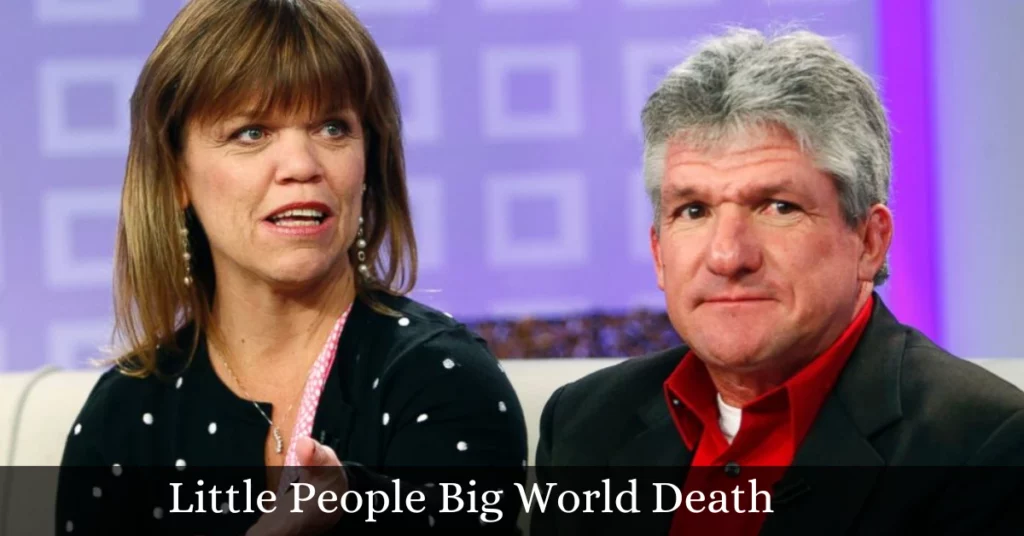 Little People Big World Death