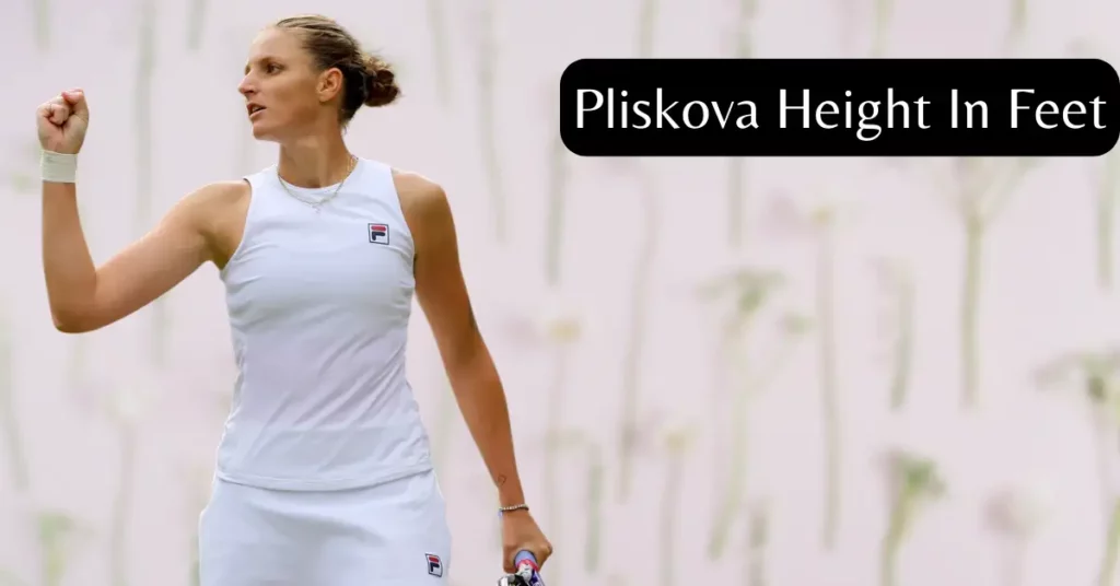 What Is Pliskova Height In Feet? When Did She Start Her Career?