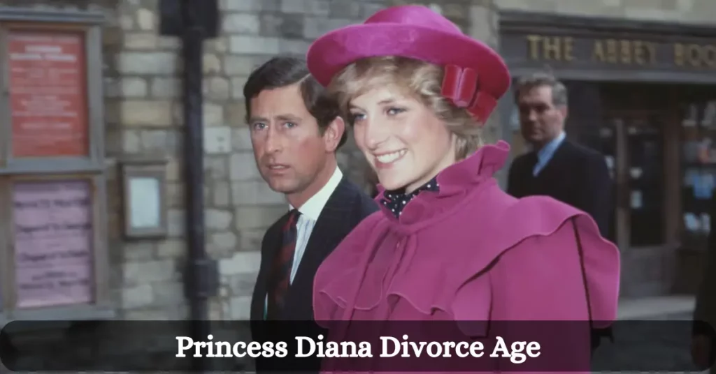 Princess Diana Divorce Age