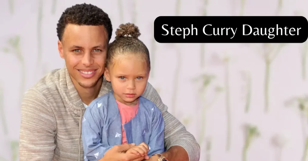 Steph Curry Daughter