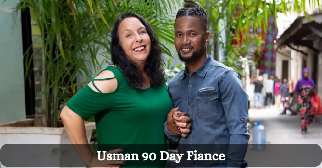 Usman 90 Day Fiance