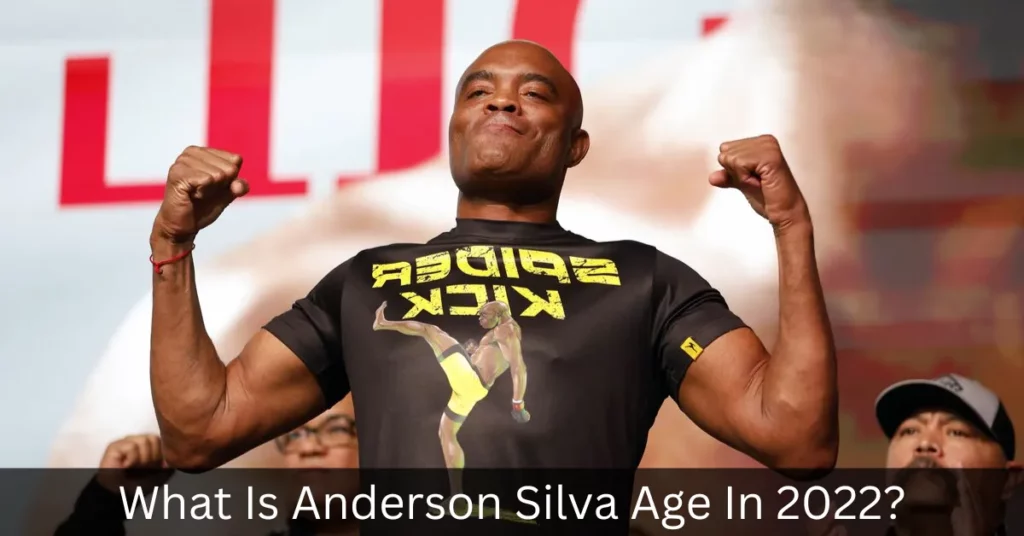 What Is Anderson Silva Age In 2022