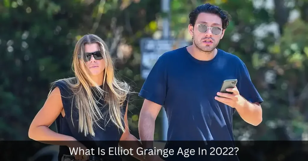 What Is Elliot Grainge Age In 2022