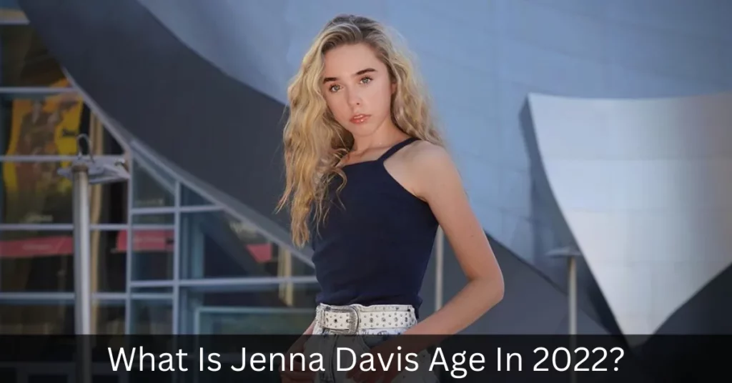 What Is Jenna Davis Age In 2022