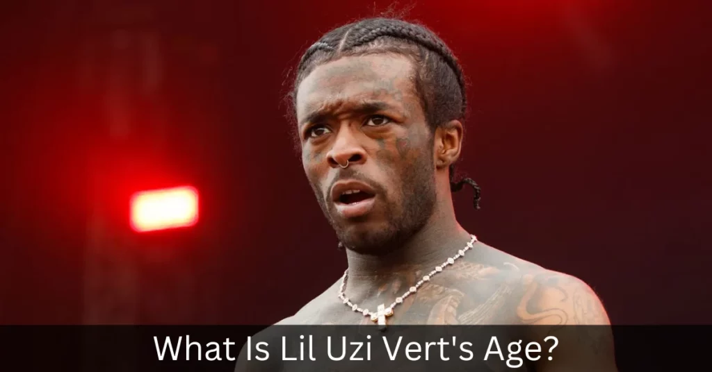 What Is Lil Uzi Vert's Age