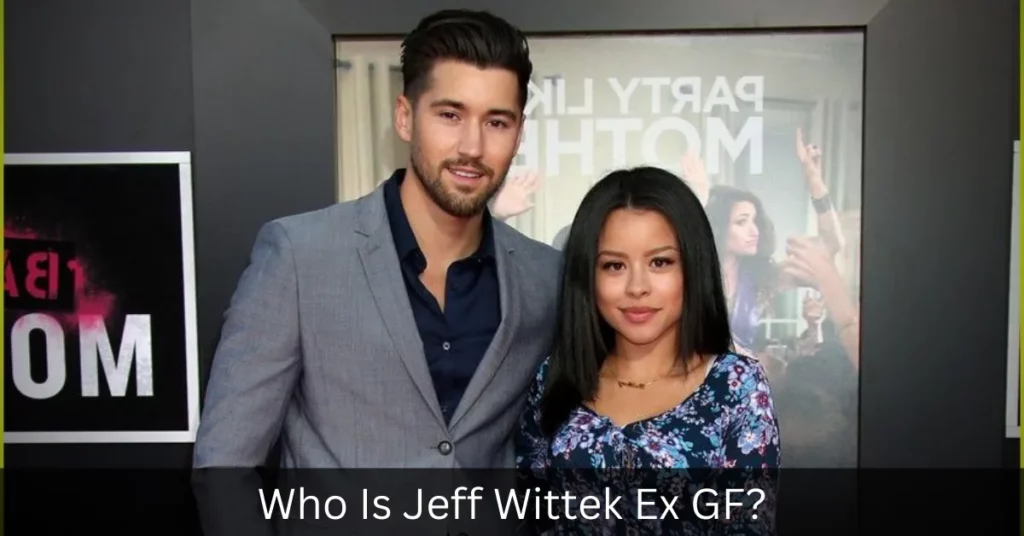 Who Is Jeff Wittek Ex GF