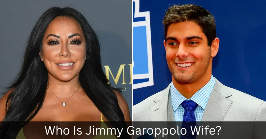 Who Is Jimmy Garoppolo Wife
