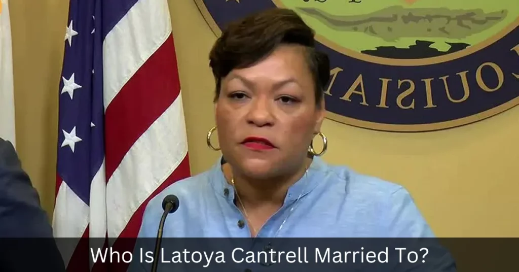 Who Is Latoya Cantrell Married To