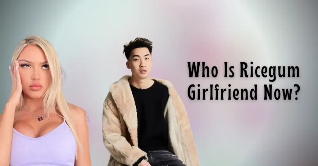 Who Is Ricegum Girlfriend Now