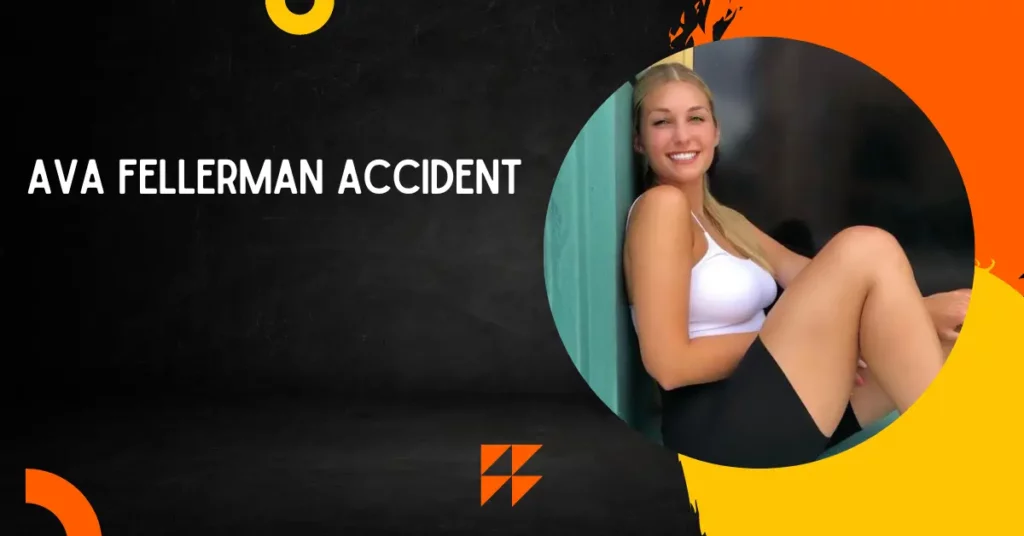 Ava Fellerman Accident