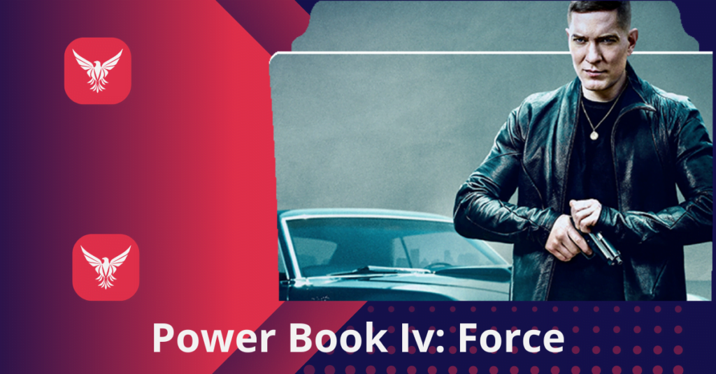 Power Book Iv: Force