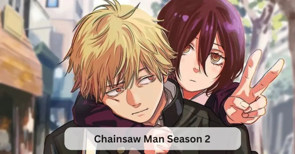 Chainsaw Man Season 2
