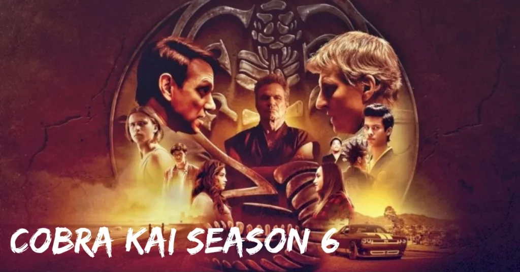 Cobra Kai Season 6