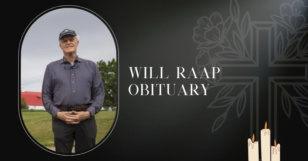 Will Raap Obituary