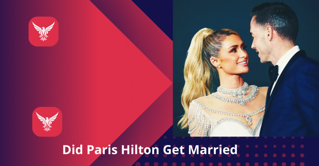 Did Paris Hilton Get Married