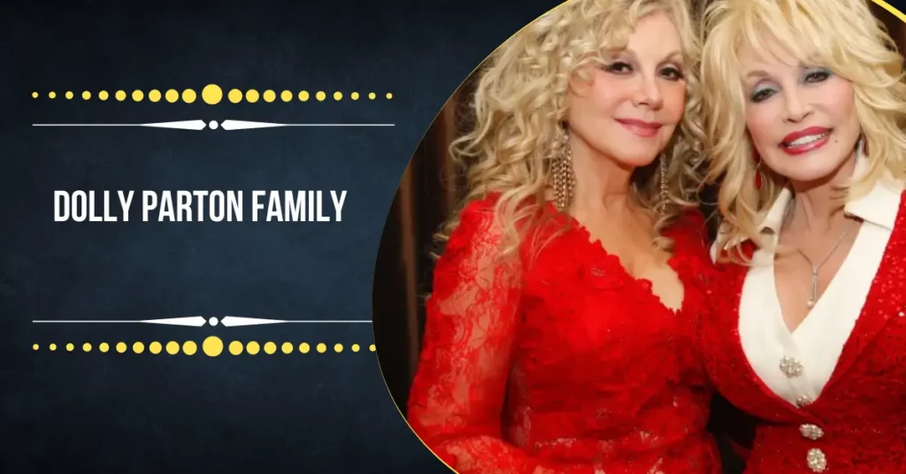 Dolly Parton Family