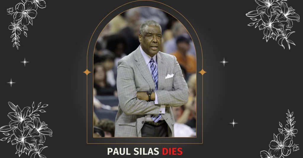 Paul Silas Dies