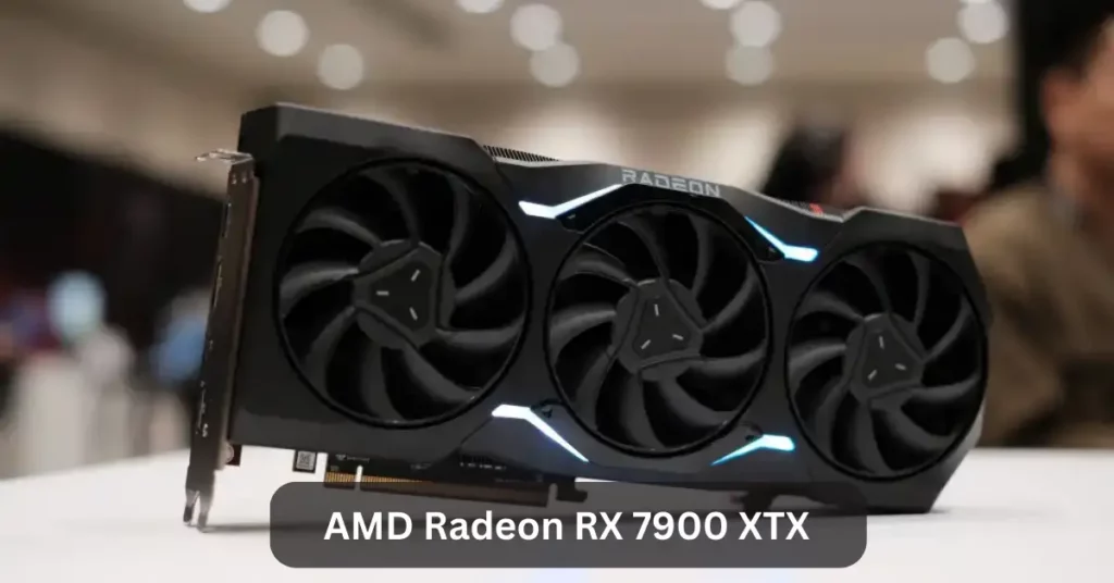 AMD Radeon RX 7900 XTX