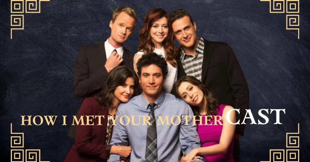 How I Met Your Mother Cast