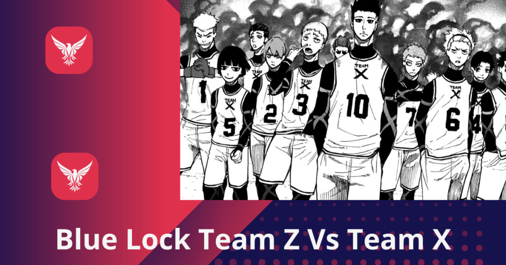 Blue Lock Team Z vs Team X