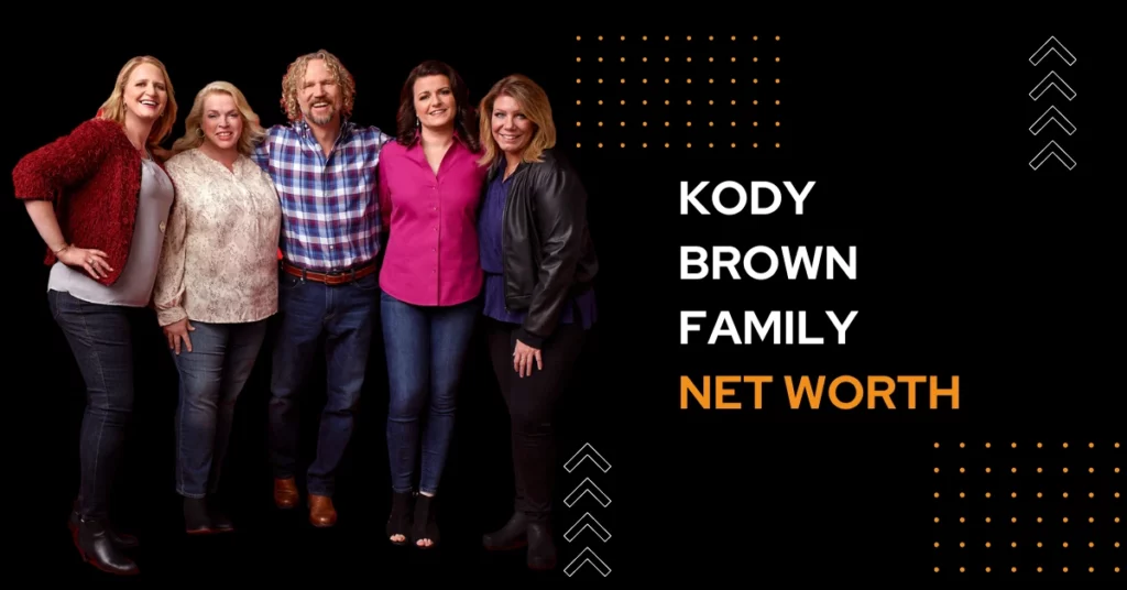 Kody Brown Family Net Worth