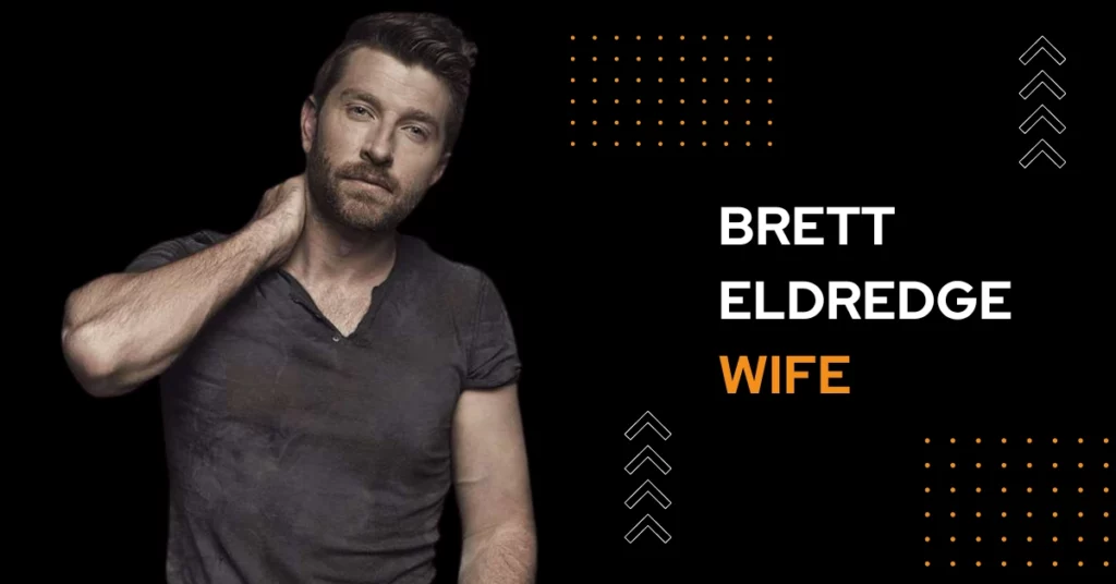 Brett Eldredge Wife