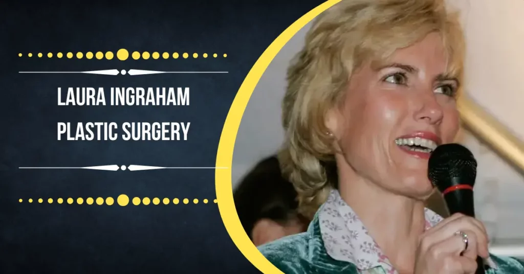 Laura Ingraham Plastic Surgery
