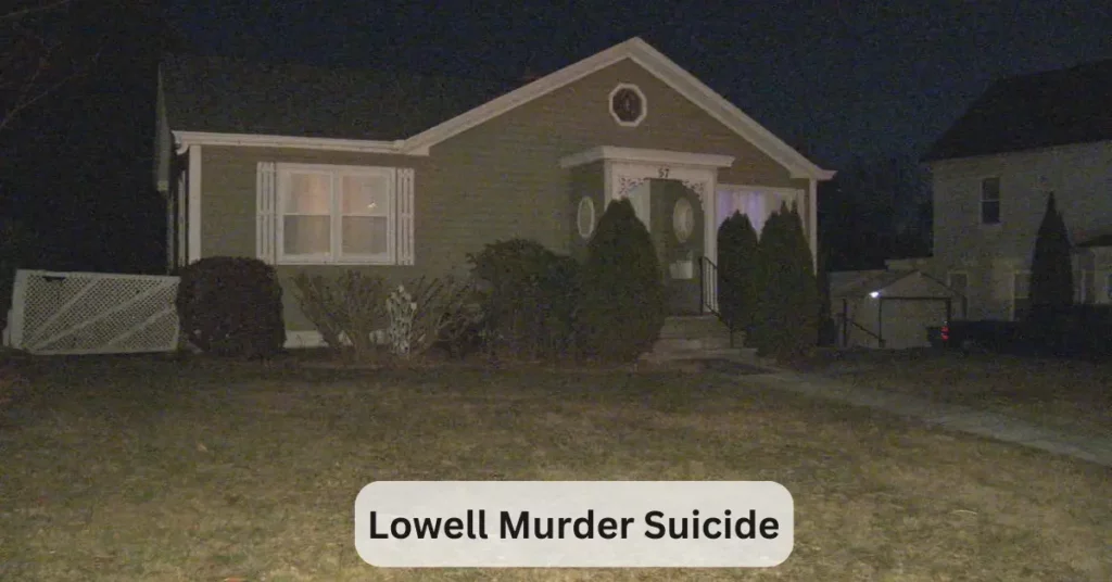 Lowell Murder Suicide