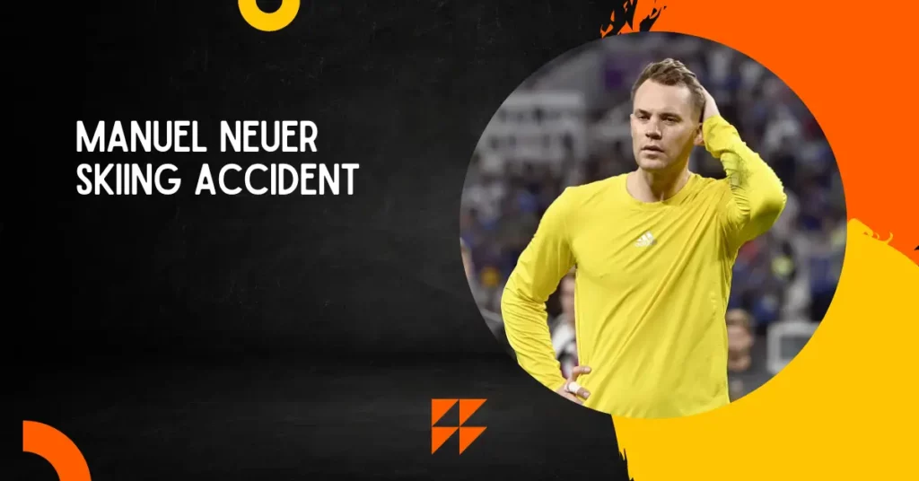 Manuel Neuer Skiing Accident
