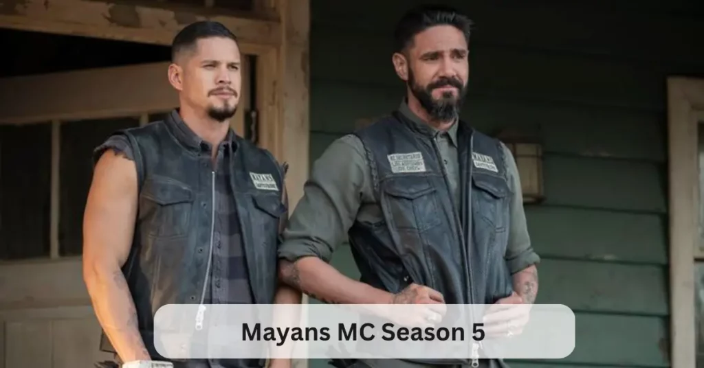 Mayans MC Season 5