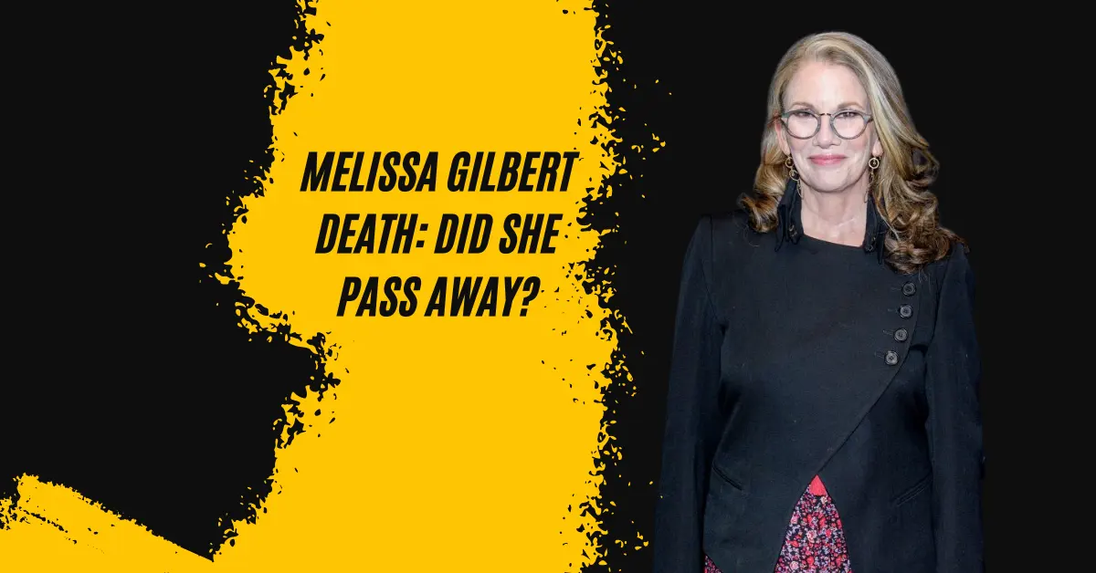 Melissa Gilbert Death Did She Pass Away? What Happened To Her?